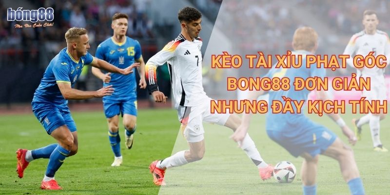 Cách chơi hiệu quả, thông tin chi tiết về kèo phạt góc Bong88 3 Phong độ là một yếu tố quyết định kèo phạt góc